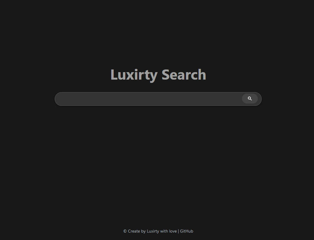 Luxirty Search，基于Google CSE 自定义搜索的开源搜索引擎，屏蔽内容农场，无广告，干净，简洁，快